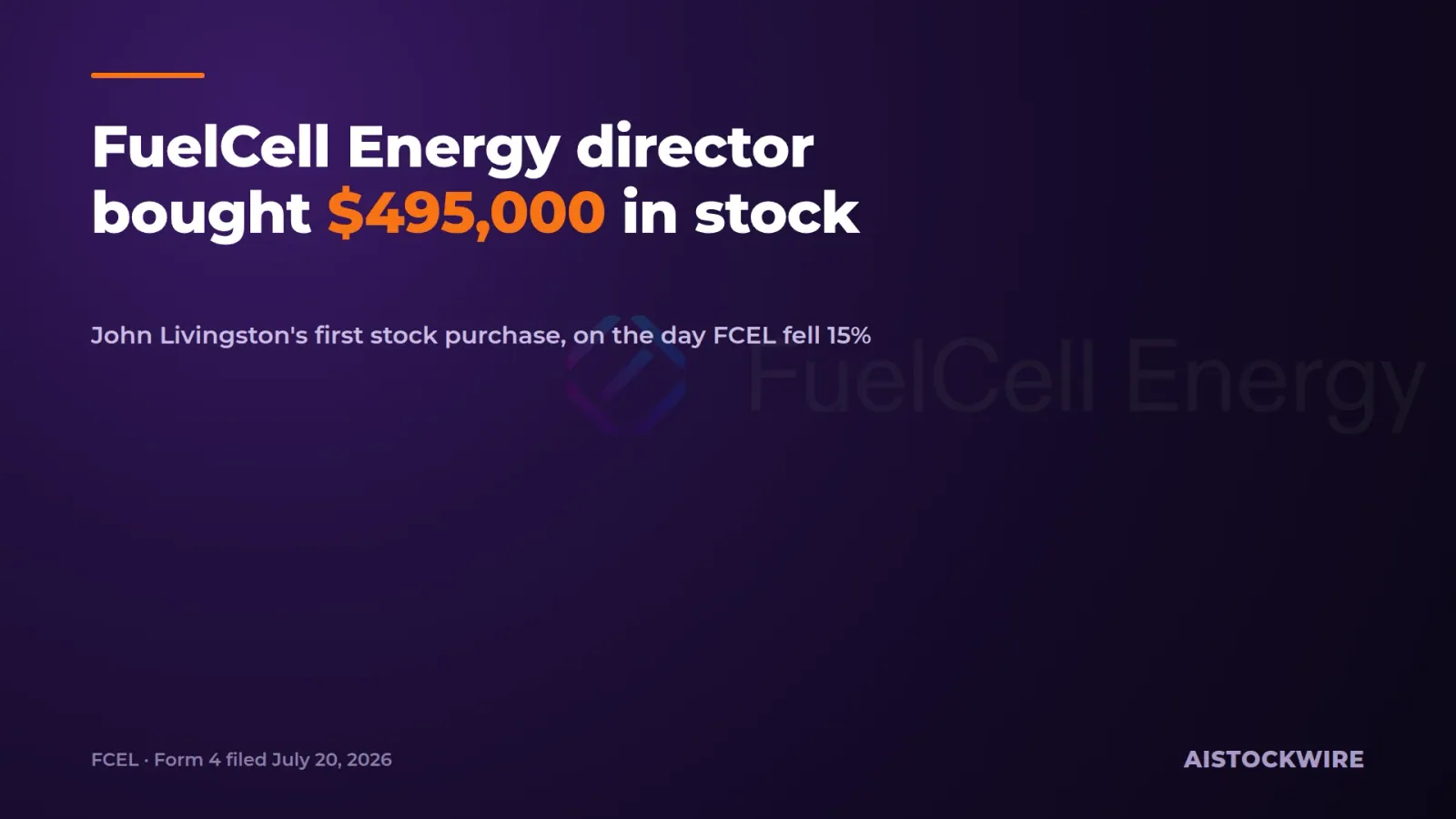 FuelCell Energy (FCEL) director bought $495,000 in stock on the day it fell 15%