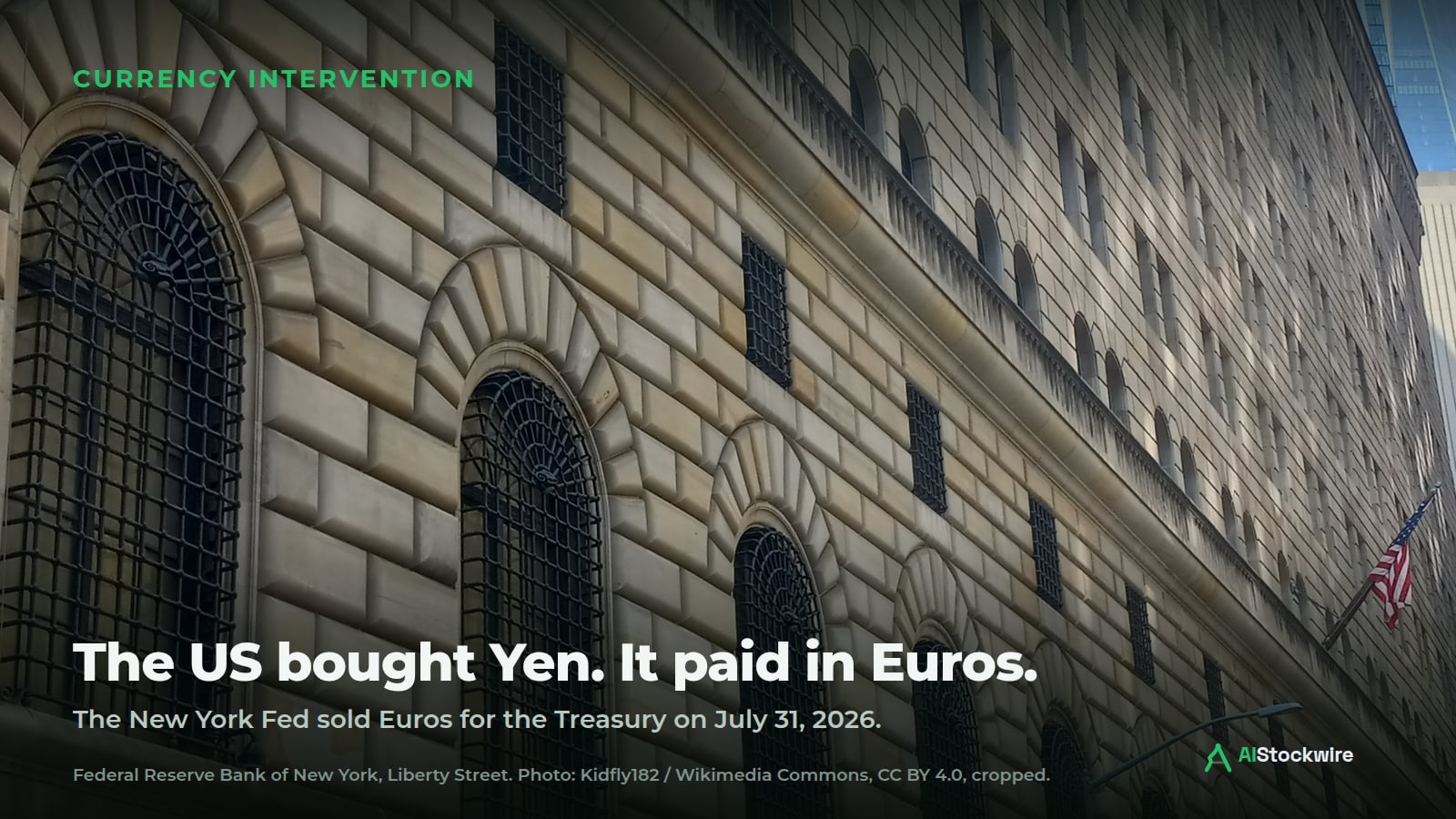 The US Treasury bought Yen for the first time since 2011, and it paid in Euros (July 31, 2026)